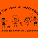 Wir für uns in Altenwalde e.V. - Eine Chance für Kinder und Jugendliche
